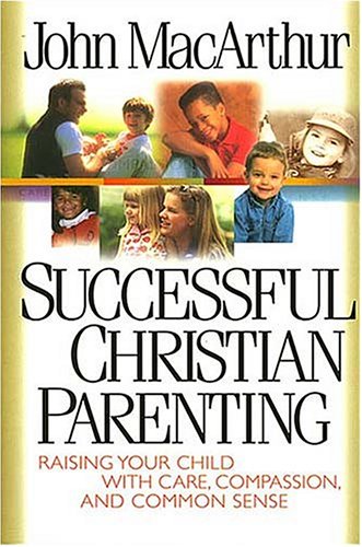 Successful Christian Parenting (Hardcover)
