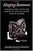 Shaping Romance: Interpretation, Truth, and Closure in Twelfth-Century French Fictions (The Middle Ages Series)