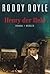 Henry der Held by Roddy Doyle