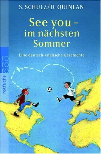 See You, Im Nächsten Sommer: Eine Deutsch Englische Geschichte (Paperback)