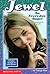 Jewel An Everyday Angel: An Unauthorized Biography