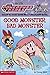 Good Monster, Bad Monster (Powerpuff Girls Reader, #6)