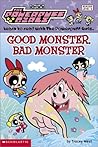 Good Monster, Bad Monster (Powerpuff Girls Reader, #6)