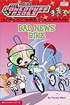 Powerpuff Girls Reader #05: Bad News Bike Powerpuff Girls Reader #05: Bad News Bike
