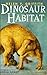Dinosaur Habitat by Helen V. Griffith