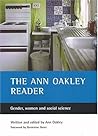 The Ann Oakley Reader: Gender, Women, And Social Science