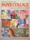 Paper Collage: Painted Paper Pictures