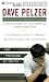 The Privilege of Youth by Dave Pelzer The Privilege of Youth by Dave Pelzer