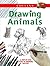 Drawing Animals: A Step-By-...