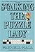 Stalking the Puzzle Lady by Parnell Hall
