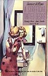 A Streetcar Named Desire by Tennessee Williams