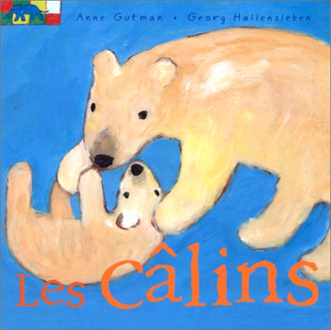 Les câlins (Board book)