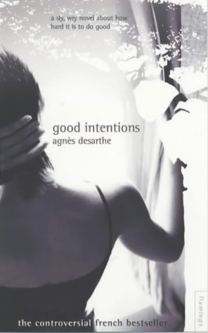 Good Intentions (Paperback)