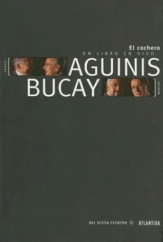 El Cochero: UN Libro En Vivo (Spanish Edition)