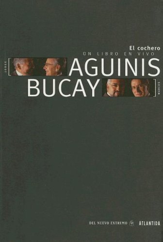 El Cochero: UN Libro En Vivo (Spanish Edition)