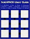 ScaLAPACK Users' Guide (Software, Environments and Tools, Series Number 4) ScaLAPACK Users' Guide (Software, Environments and Tools, Series Number 4)