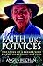 Faith Like Potatoes by Angus Buchan