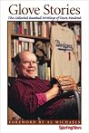 Glove Stories  by Dave Kindred