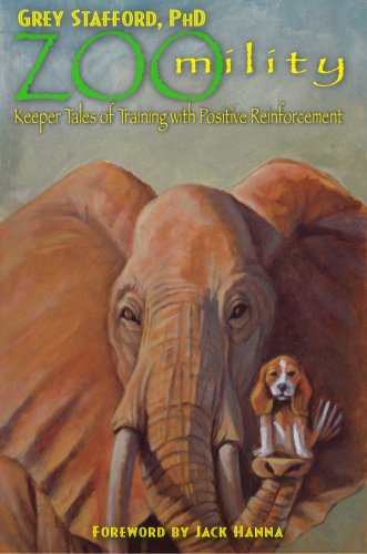 Zoomility: Keeper Tales of Training with Positive Reinforcement (Paperback)