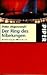 Der Ring des Nibelungen. Richard Wagners Weltendrama. by Peter Wapnewski
