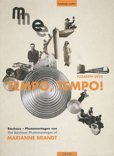 Tempo, Tempo! The Bauhaus Photomontages of Marianne Brandt (Paperback)