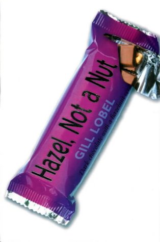 Hazel, Not a Nut (Paperback)