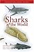 Sharks of the World by Leonard Compagno
