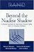 Beyond the Nuclear Shadow: ...