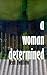 A Woman Determined by Jean Swallow
