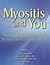 Myositis and You: A Guide to Juvenile Dermatomyositis for Patients, Families, and Healthcare Providers