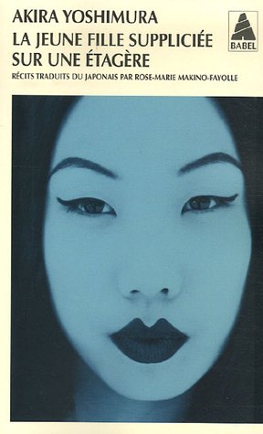 La jeune fille suppliciée sur une étagère (Mass Market Paperback)