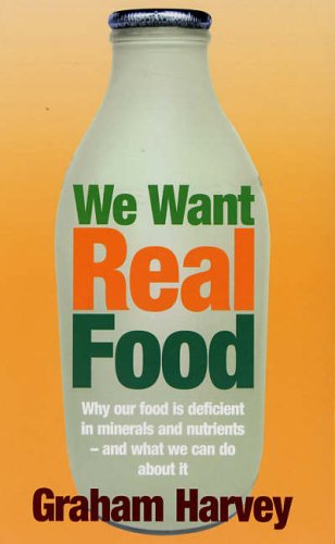 We Want Real Food (Paperback)