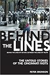 Behind The Lines: The Untold Story of the Cincinnati Riots