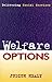 Welfare Options: Delivering...