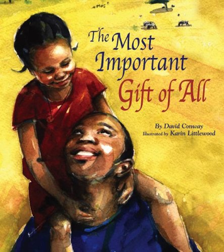 The Most Important Gift of All (Hardcover)