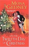 On the Twelfth Day of Christmas On the Twelfth Day of Christmas
