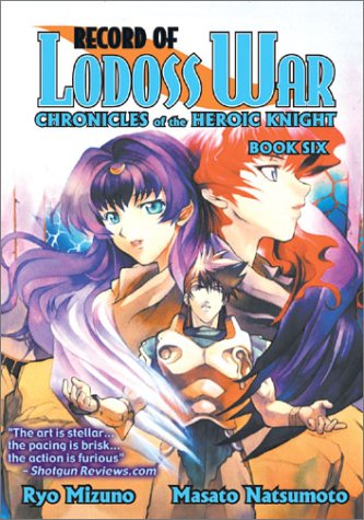 Record of Lodoss War: Chronicles of the Heroic Knight, Book Six (Chronicles of the Heroic Knight, #6)
