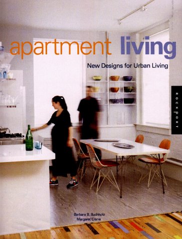 Apartment Living: New Designs for Urban Living (Hardcover)