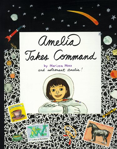 Amelia Takes Command (Amelia's Notebooks, #4)