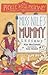 Miss Nile's Mummy Lessons (Pickle Hill Primary)
