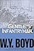 The Gentle Infantryman