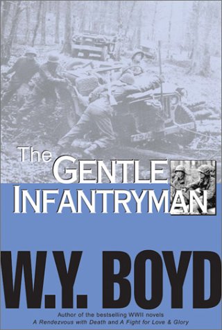 The Gentle Infantryman (Paperback)