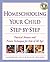 Homeschooling Step-by-Step:...