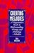 Creating Melodies: A Songwriter's Guide to Understanding, Writing and Polishing Melodies
