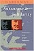 Autonomy and Solidarity