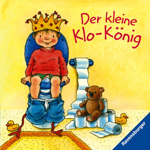 Der kleine Klo-König (Board book)