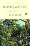 Tinkering with Eden: A Natural History of Exotics in America