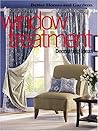 Window Treatment: Decorating Ideas Window Treatment: Decorating Ideas