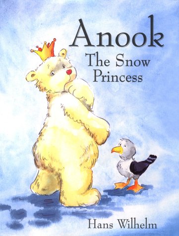 Anook: The Snow Princess (Hardcover)