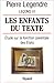Les Enfants du texte (French Edition)